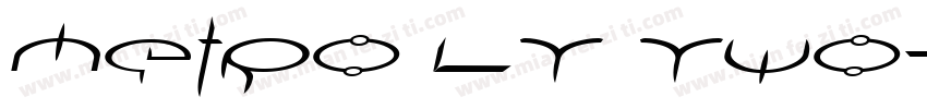 Metro LT Two字体转换